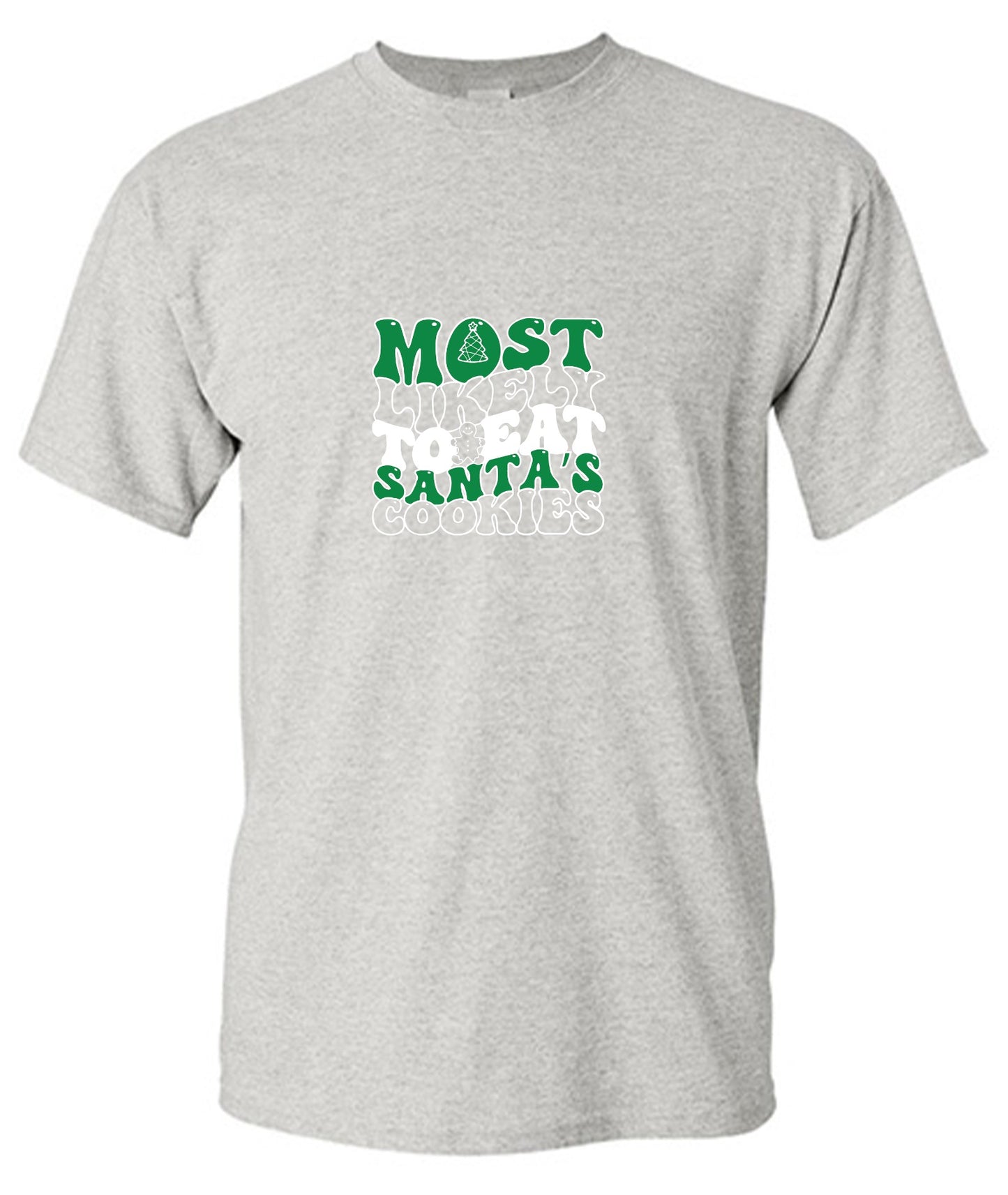 Funny T-Shirts design "Most Likely To Eat Santa's Cookies T-Shirt"