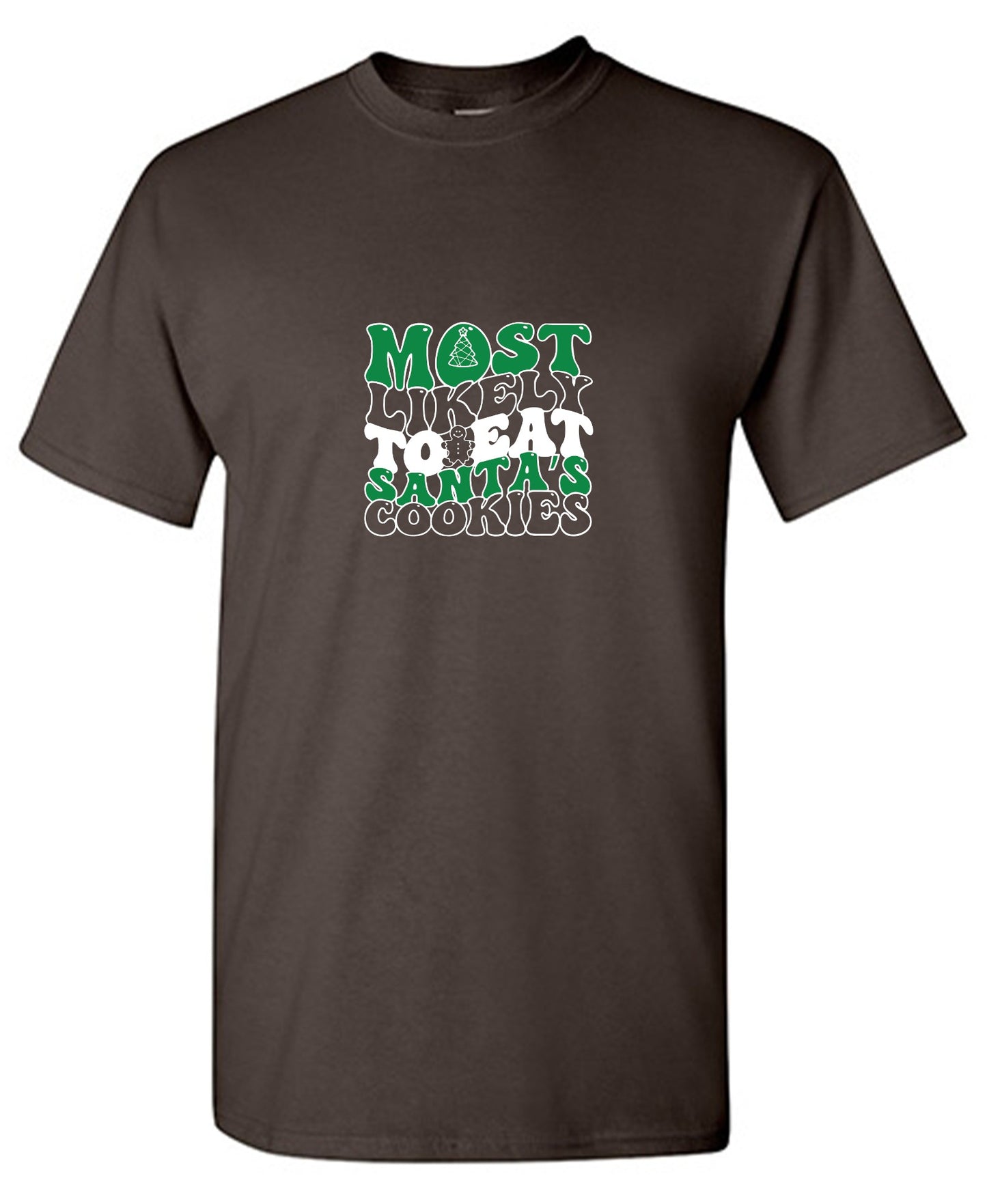 Funny T-Shirts design "Most Likely To Eat Santa's Cookies T-Shirt"