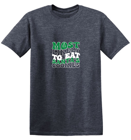 Funny T-Shirts design "Most Likely To Eat Santa's Cookies T-Shirt"