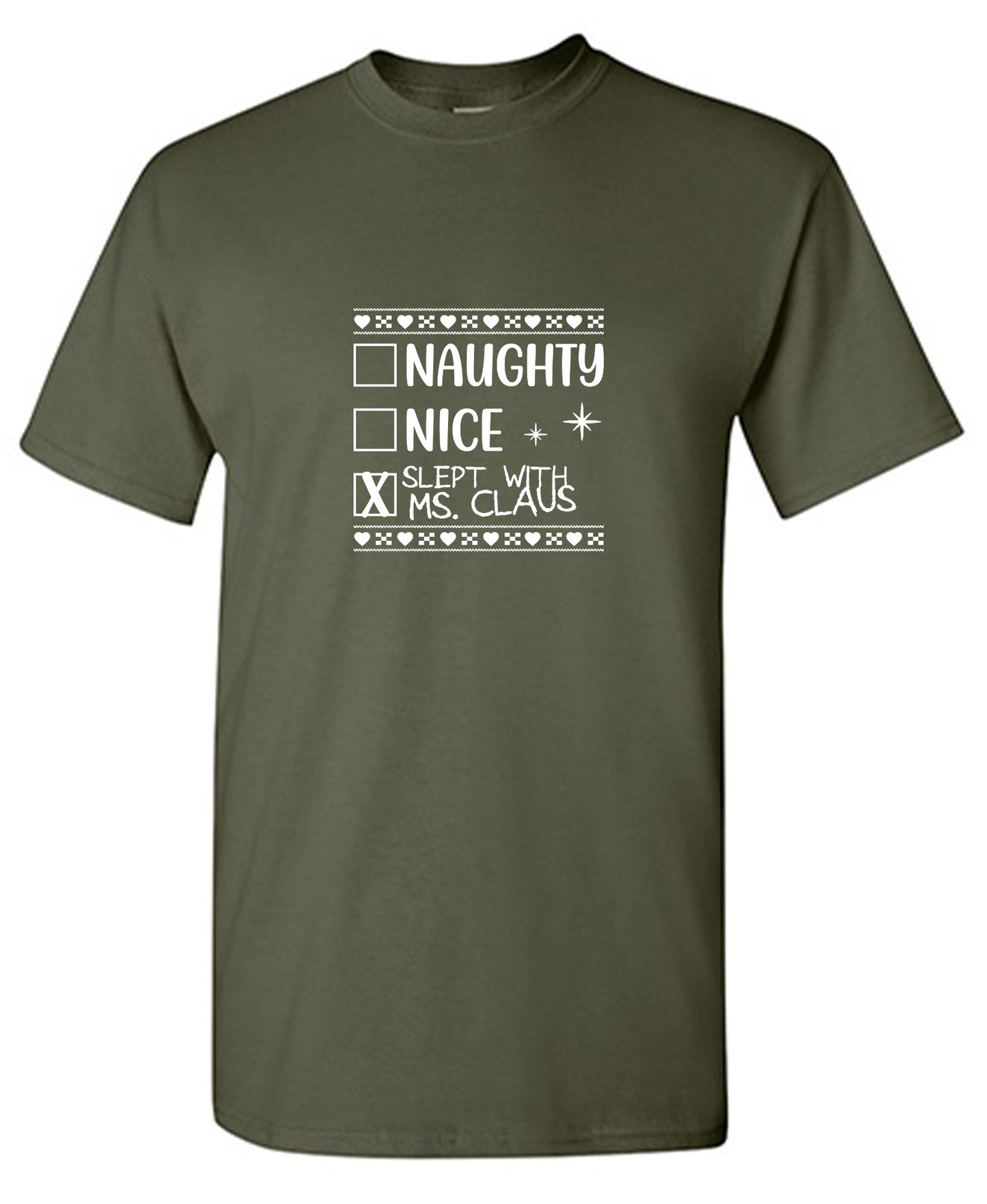 Funny T-Shirts design "Naughty, Nice, Slept with Ms. Claus"