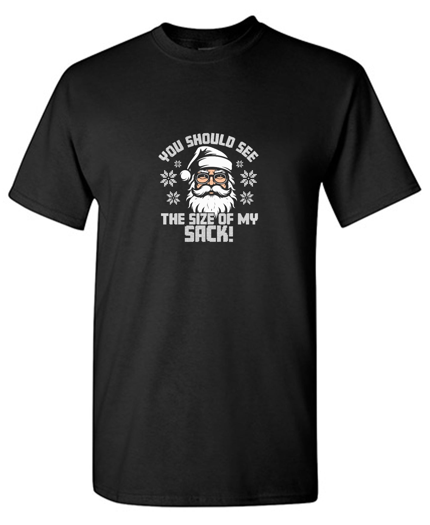 Funny T-Shirts design "You Should See The Size Of My Sack T-Shirt"