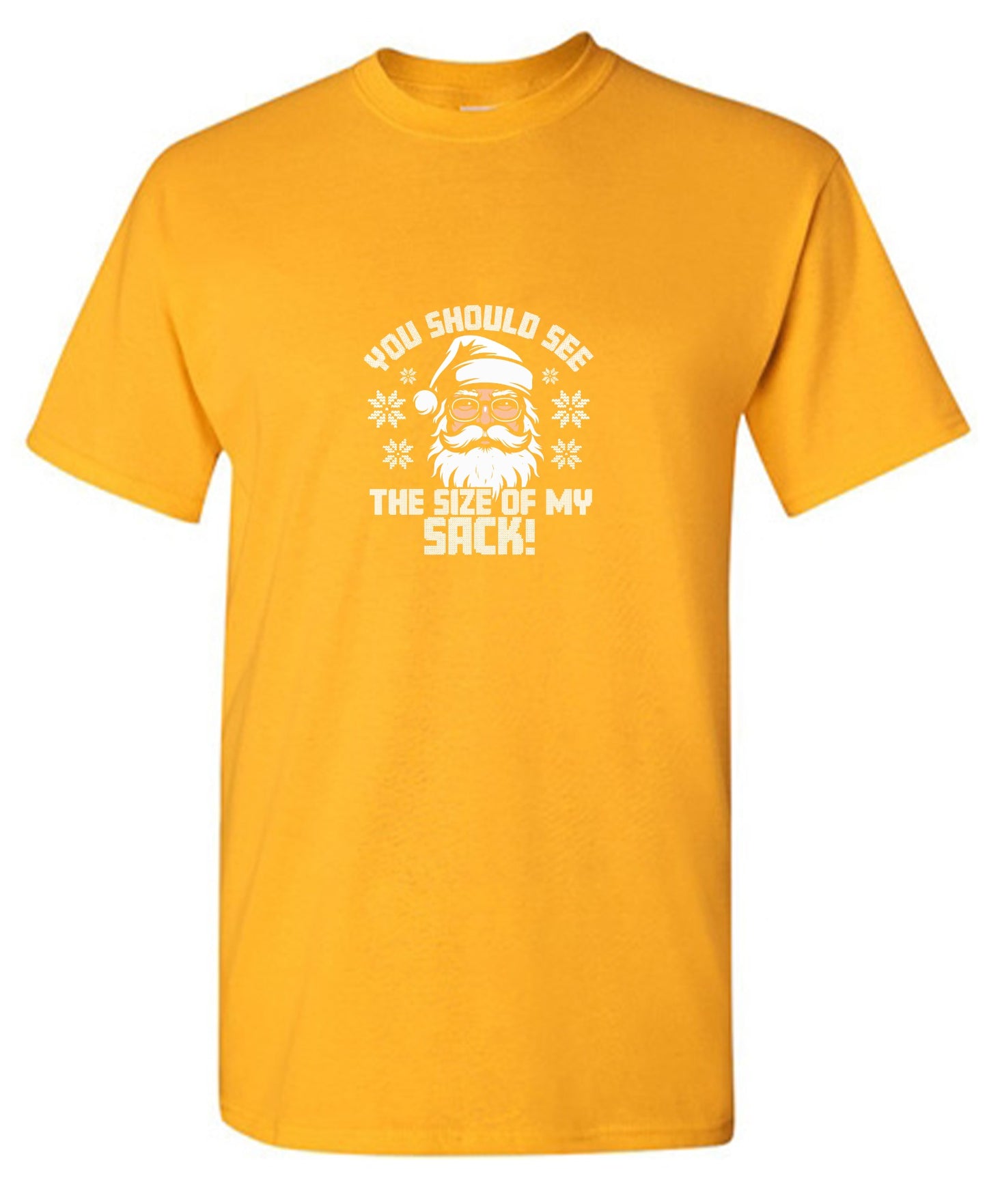 Funny T-Shirts design "You Should See The Size Of My Sack T-Shirt"