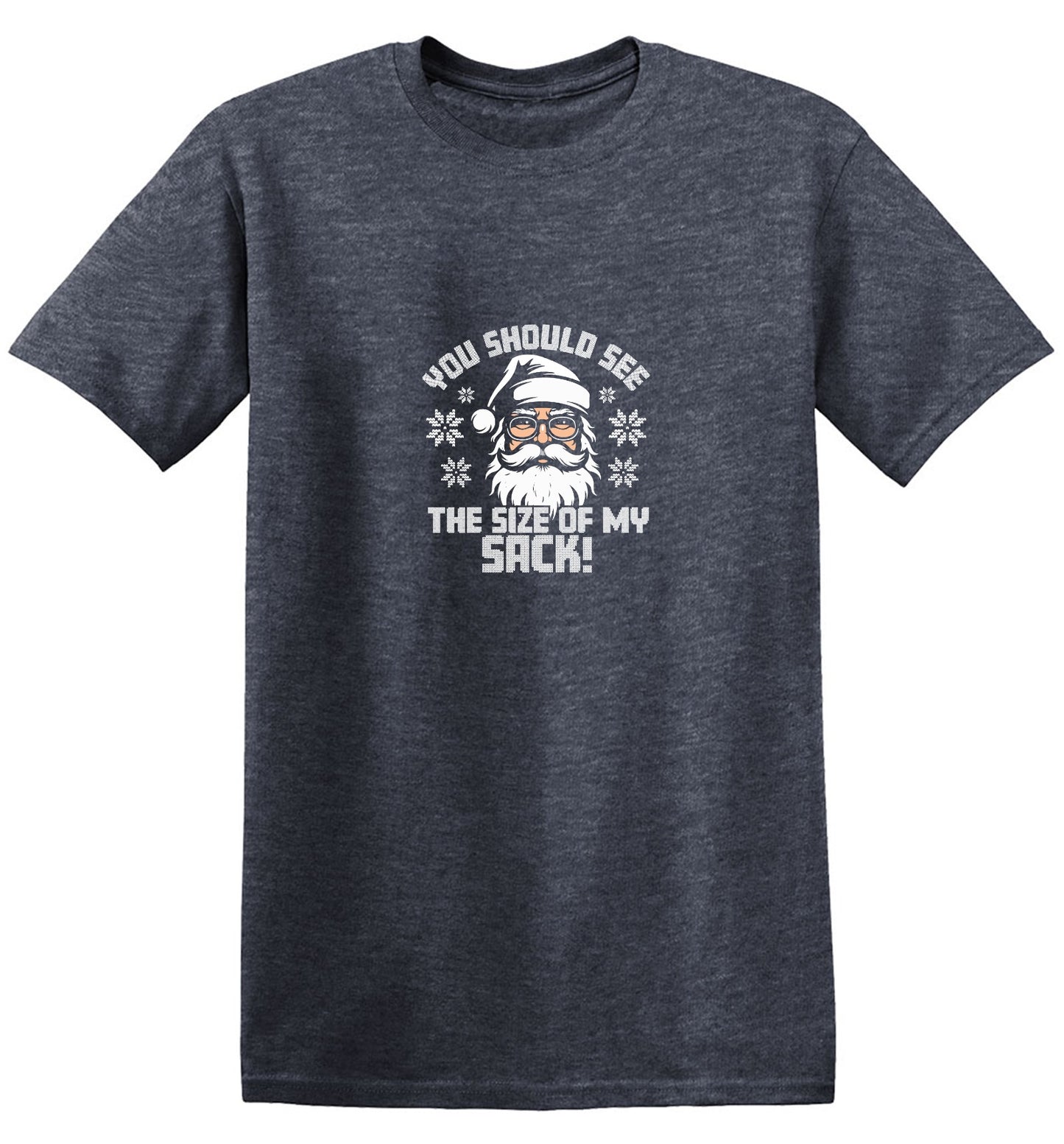 Funny T-Shirts design "You Should See The Size Of My Sack T-Shirt"