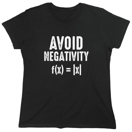 Funny T-Shirts design "Avoid Negativity f(x)=|x| - Womens"