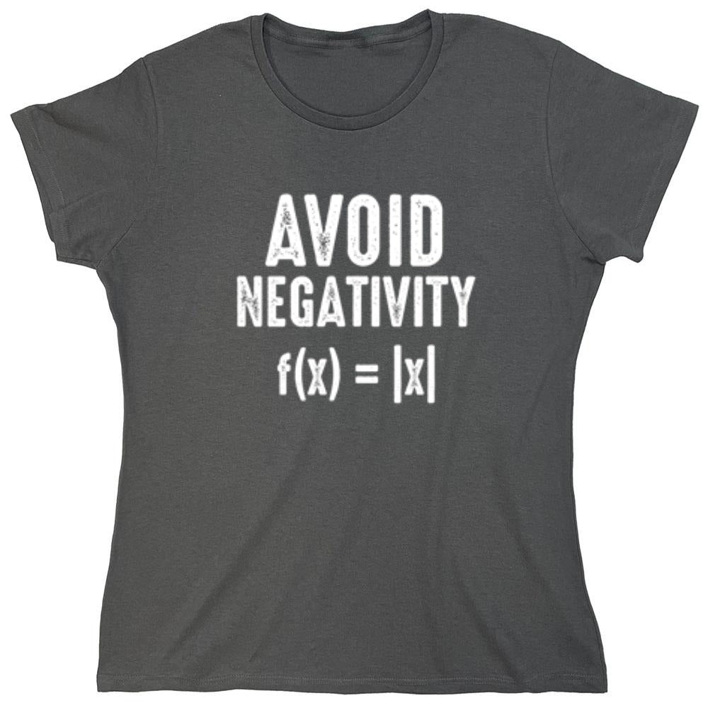 Funny T-Shirts design "Avoid Negativity f(x)=|x| - Womens"