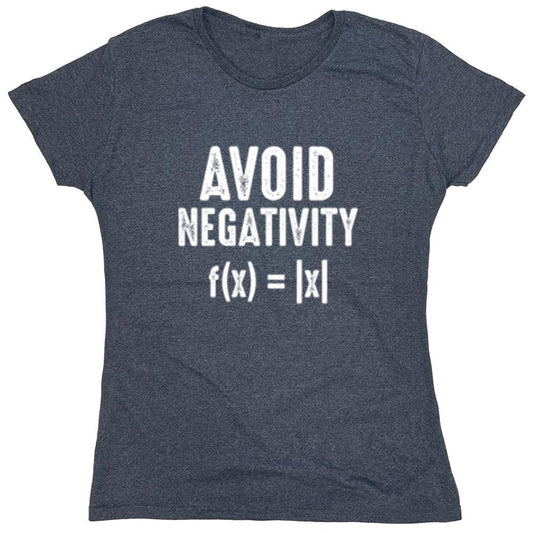 Funny T-Shirts design "Avoid Negativity f(x)=|x| - Womens"