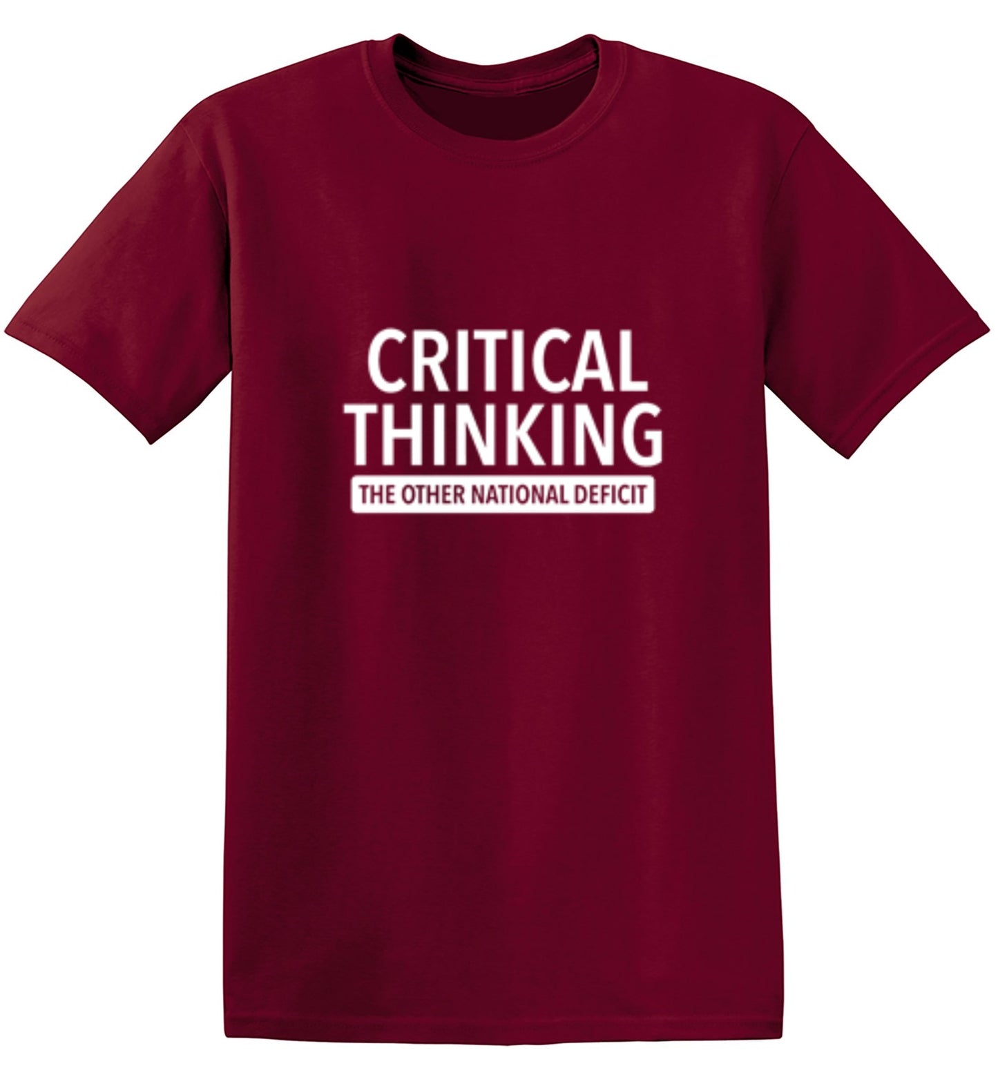 Funny T-Shirts design "Critical Thinking The Other National Deficit"