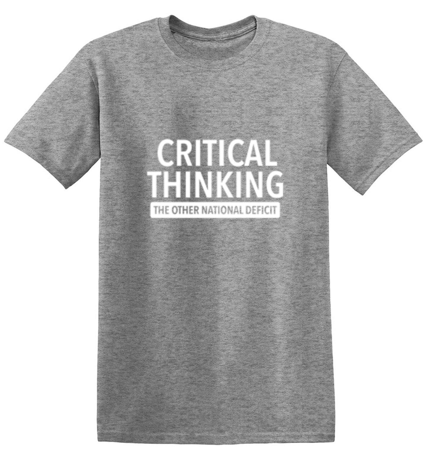 Funny T-Shirts design "Critical Thinking The Other National Deficit"