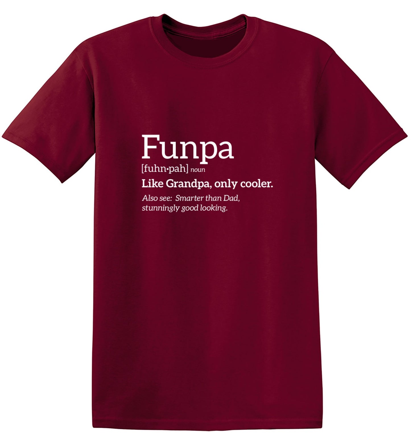 Funny T-Shirts design "Funpa Like Grandpa Only Cooler"