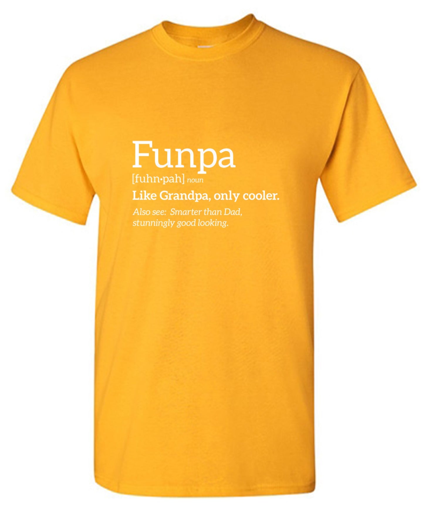 Funny T-Shirts design "Funpa Like Grandpa Only Cooler"
