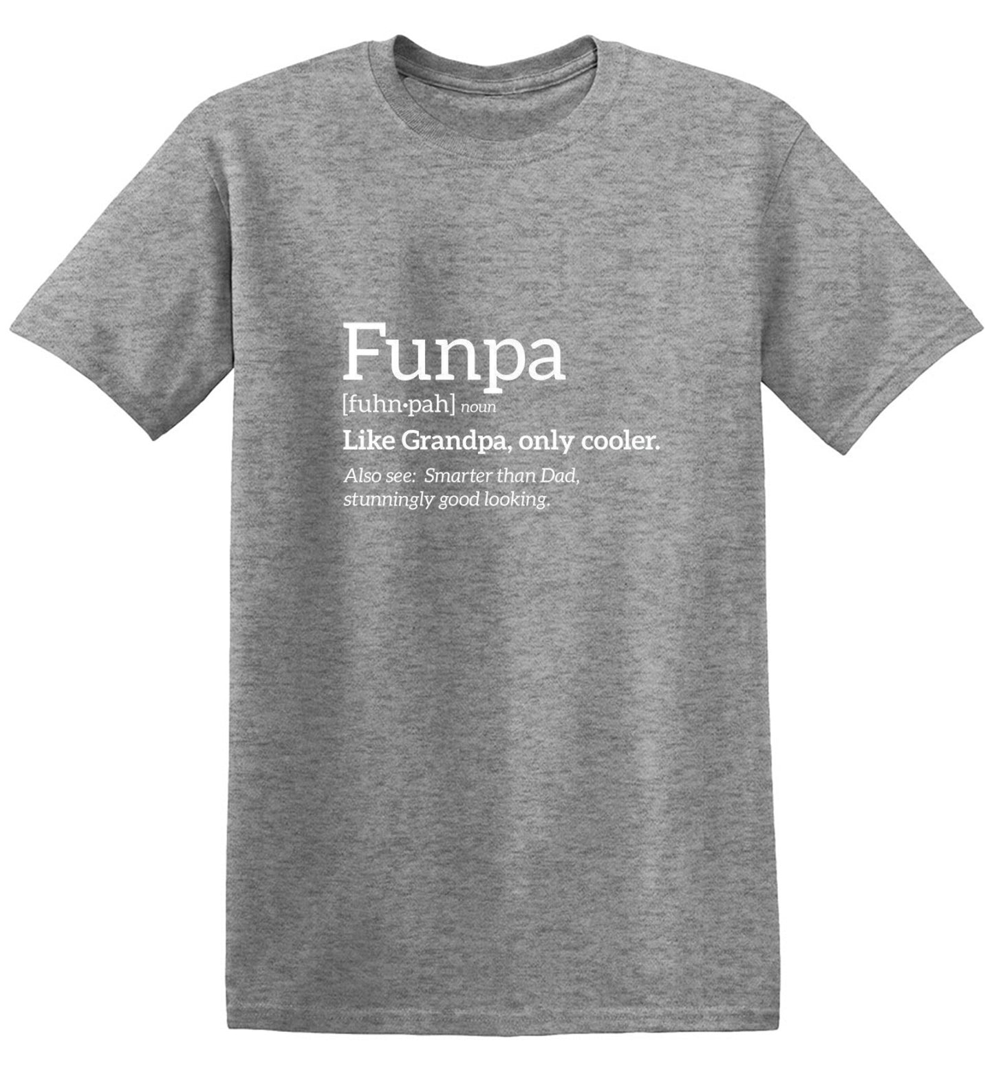 Funny T-Shirts design "Funpa Like Grandpa Only Cooler"