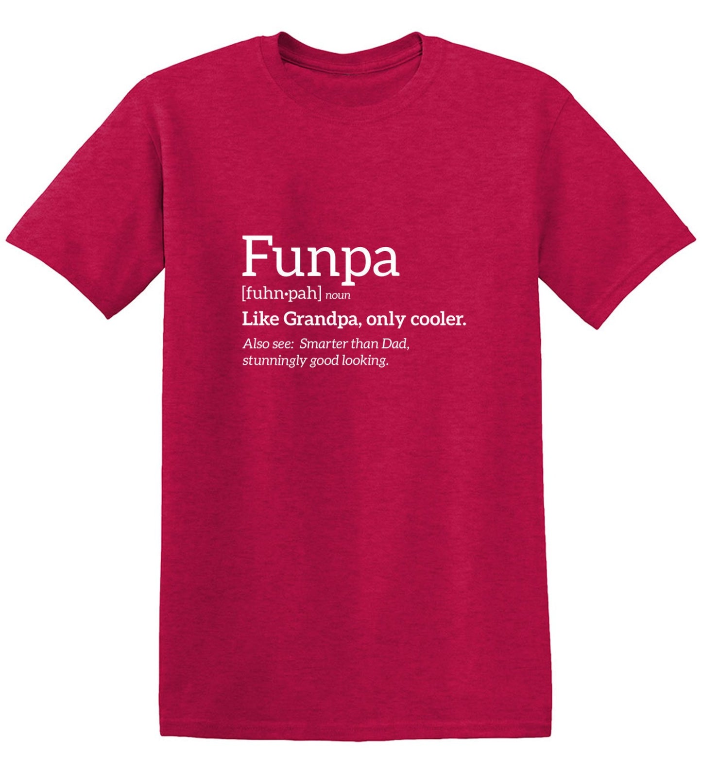 Funny T-Shirts design "Funpa Like Grandpa Only Cooler"