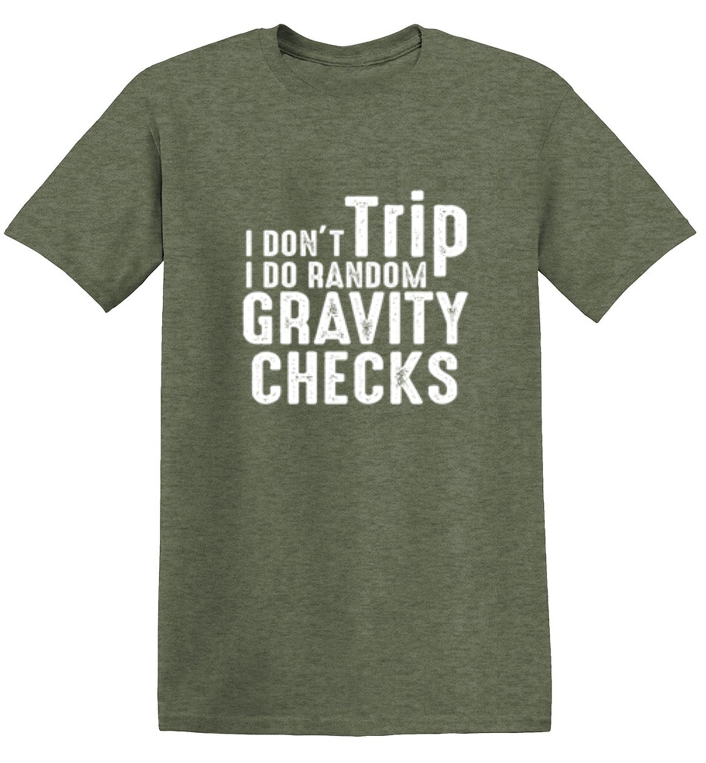 Funny T-Shirts design "I Don't Trip I Do Random Gravity Checks - Youth"