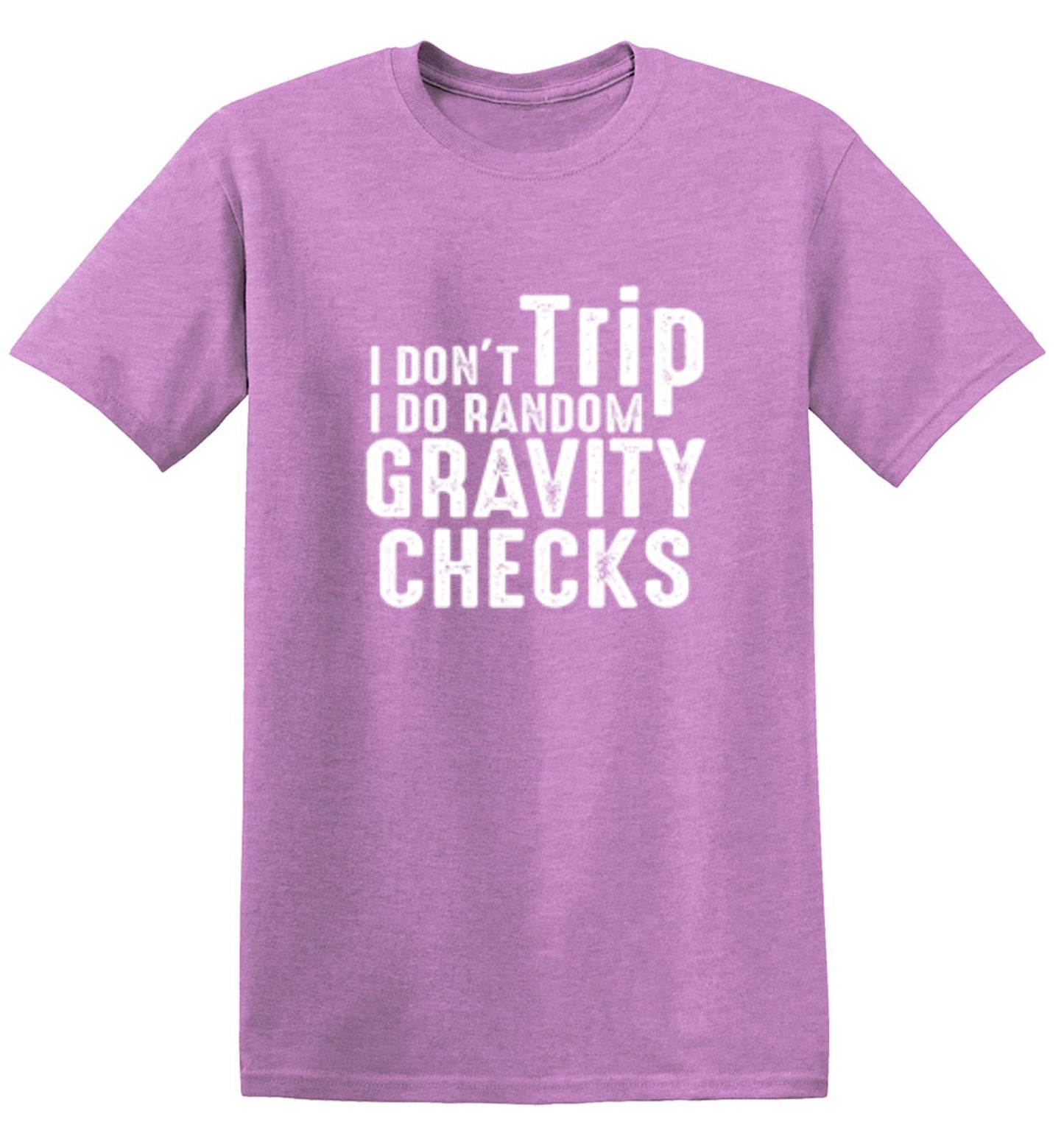 Funny T-Shirts design "I Don't Trip I Do Random Gravity Checks - Youth"