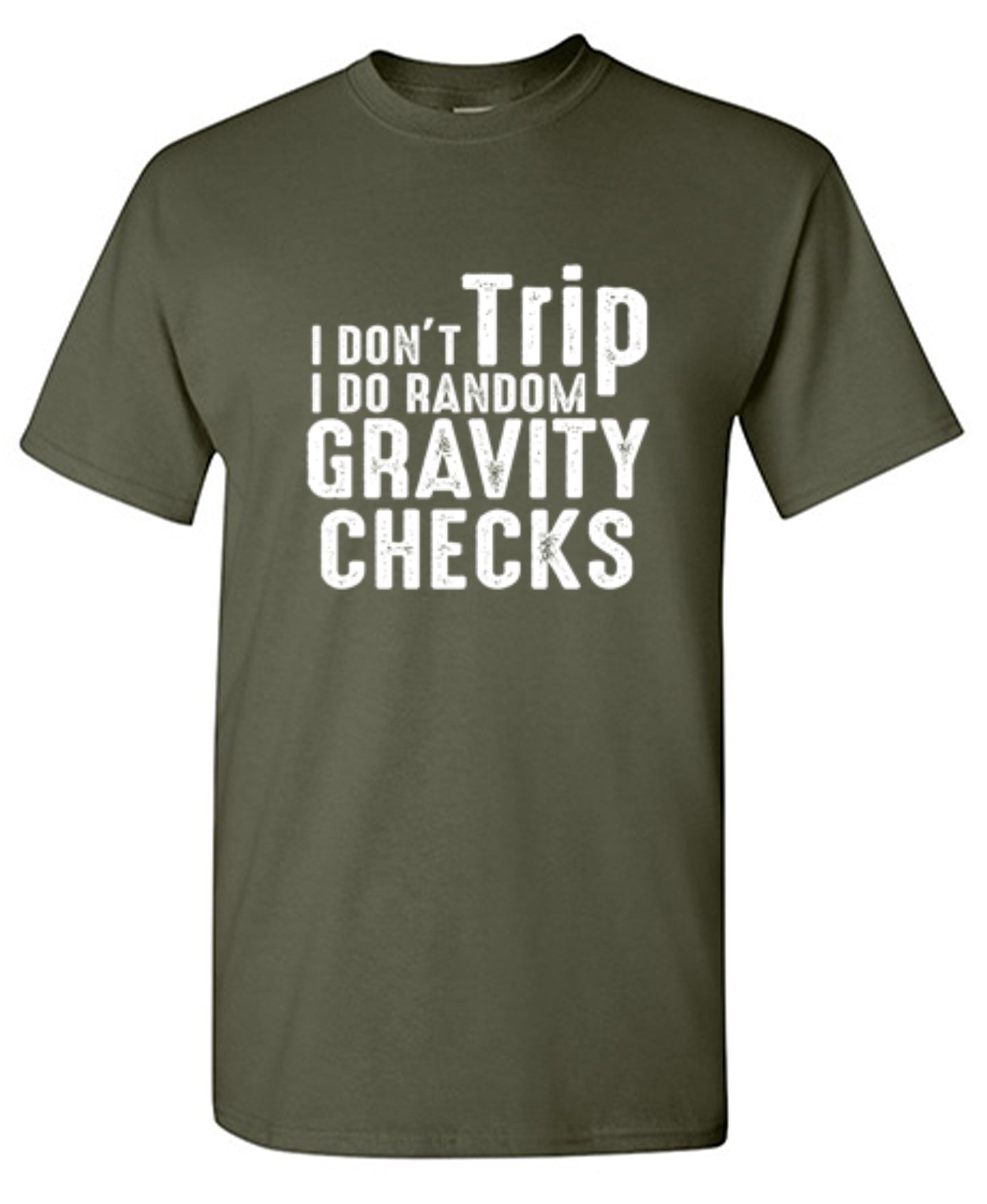 Funny T-Shirts design "I Don't Trip I Do Random Gravity Checks - Youth"