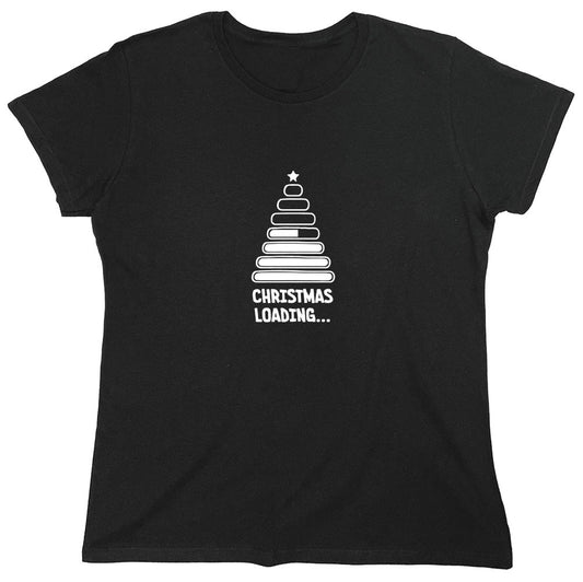 Funny T-Shirts design "Christmas Loading… T-Shirt - Womens"