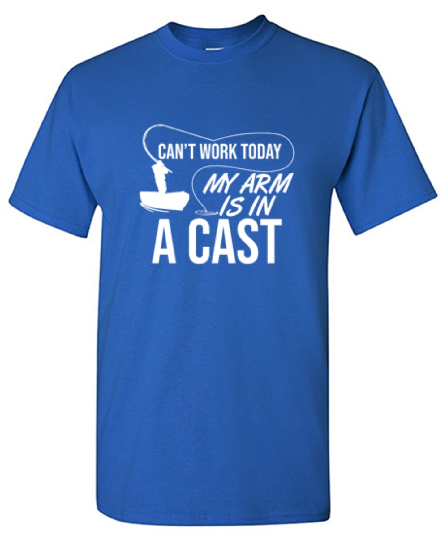 Funny T-Shirts design "Can't Work Today My Arm Is In A Cast"