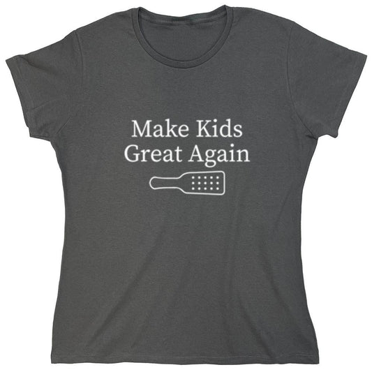 Funny T-Shirts design "Make Kids Great Again T-Shirt - Womens"