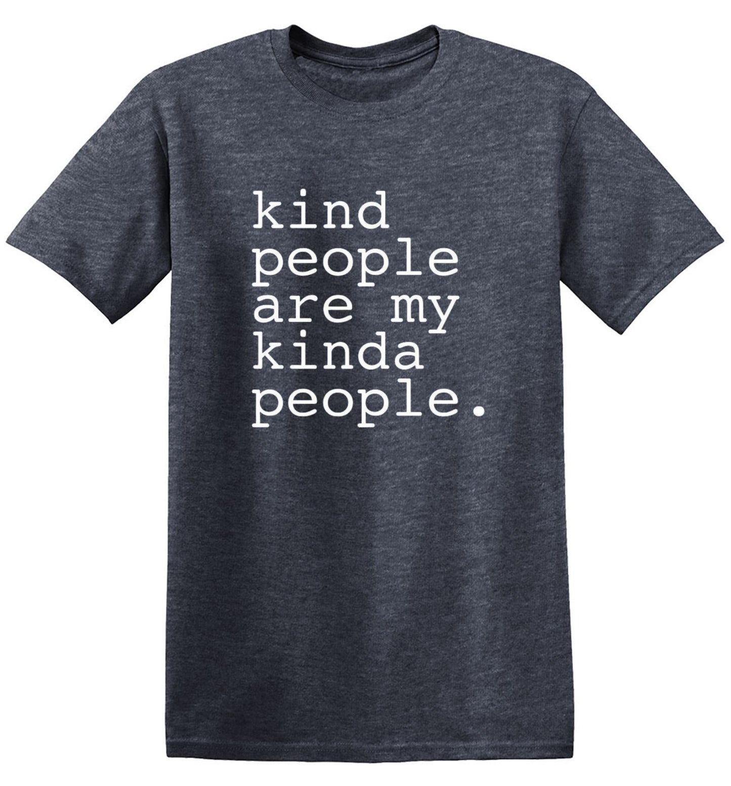 Funny T-Shirts design "Kind People Are My Kinda People - Youth"
