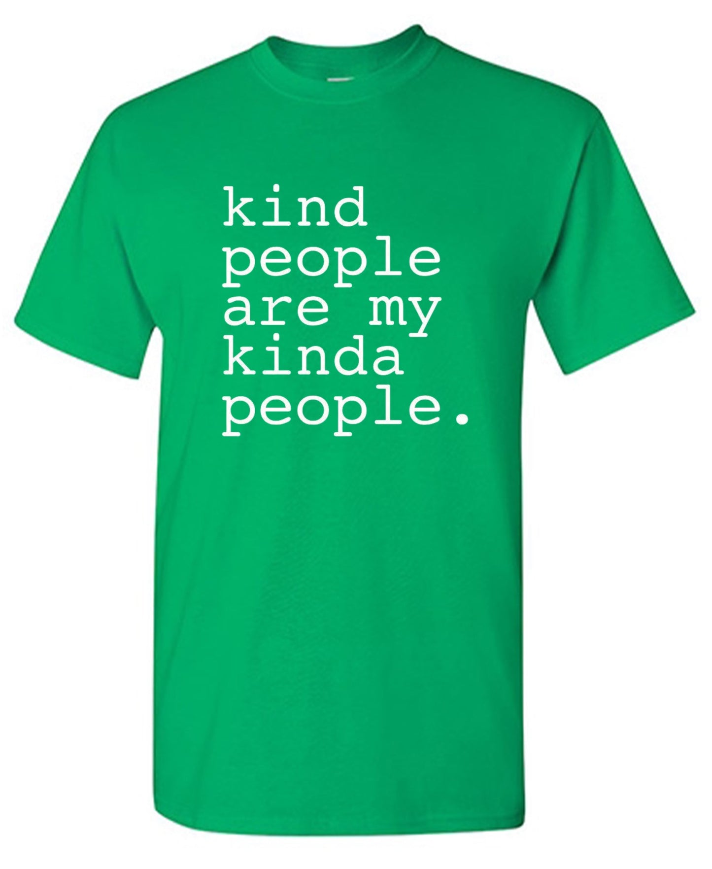 Funny T-Shirts design "Kind People Are My Kinda People - Youth"