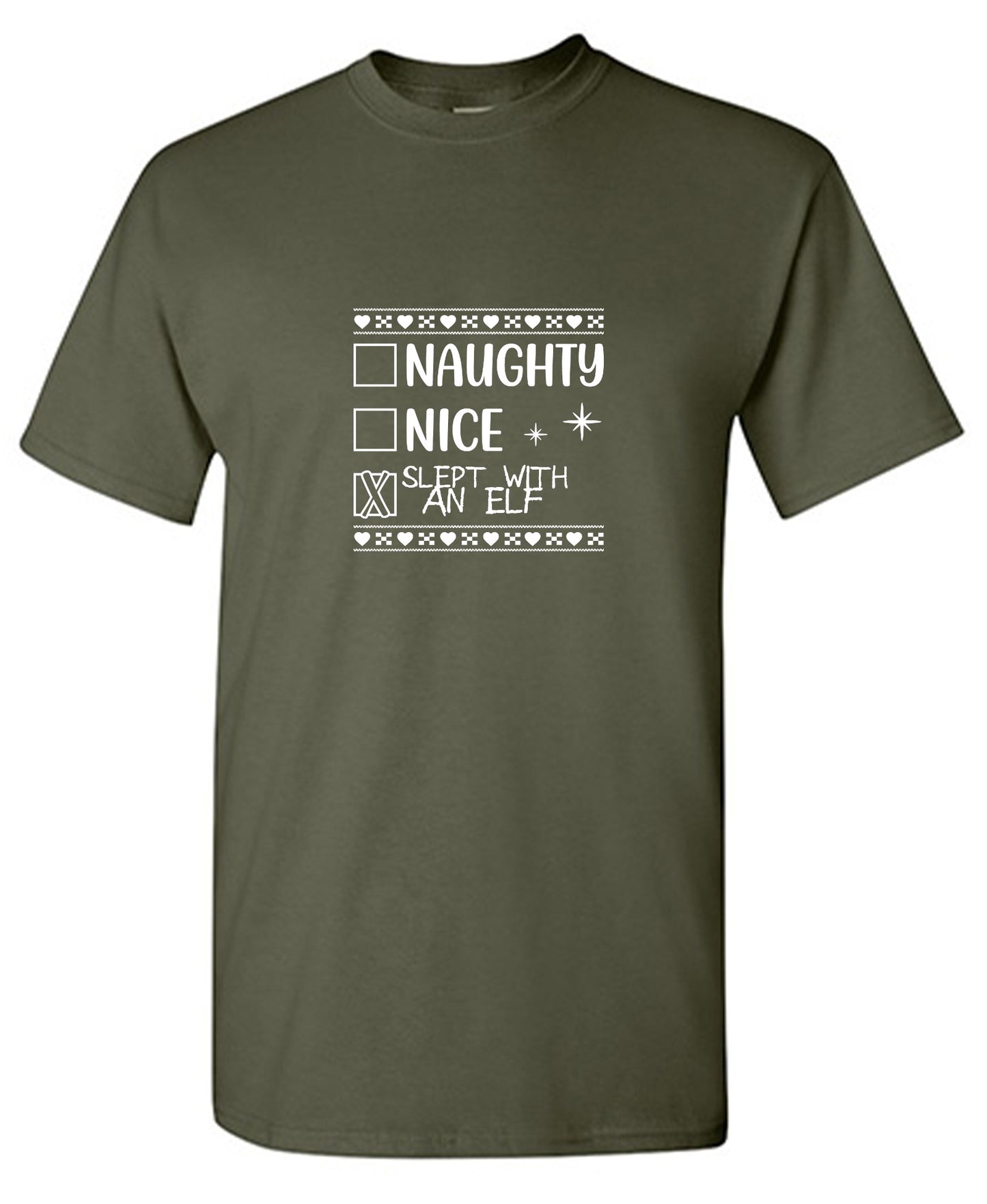 Funny T-Shirts design "Naughty, Nice, Slept With An Elf T-Shirt"