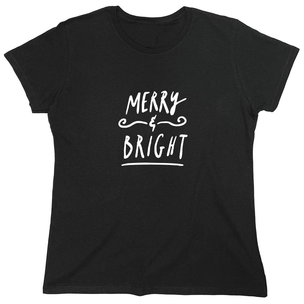 Funny T-Shirts design "Merry And Bright Christmas T-Shirt - Womens"
