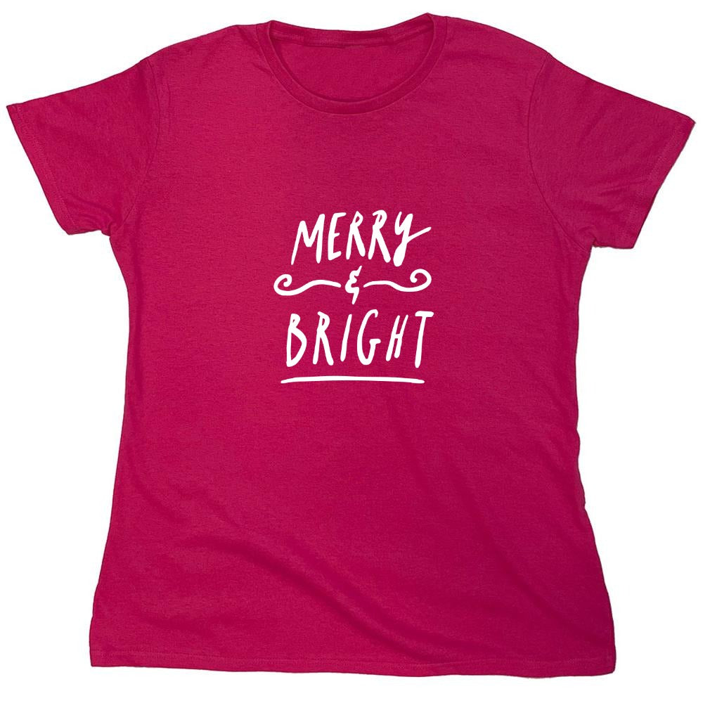Funny T-Shirts design "Merry And Bright Christmas T-Shirt - Womens"