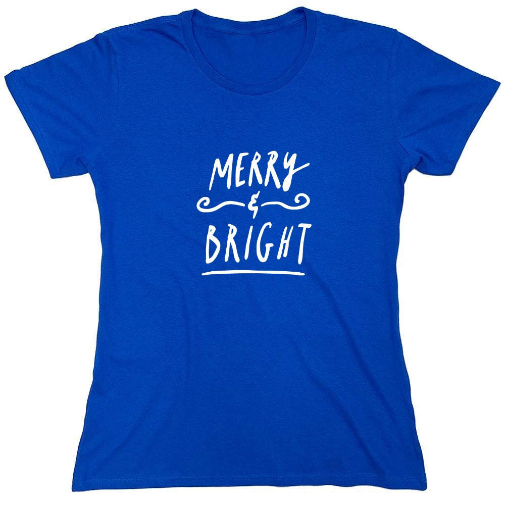 Funny T-Shirts design "Merry And Bright Christmas T-Shirt - Womens"