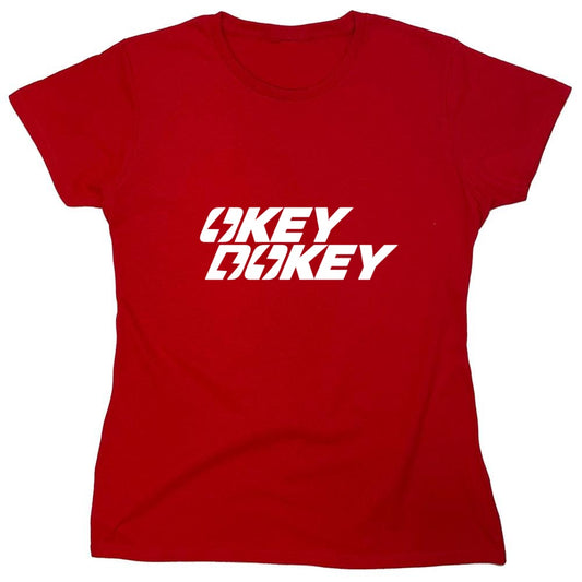 Funny T-Shirts design "Okey Dokey, Mens T Shirt - Womens"
