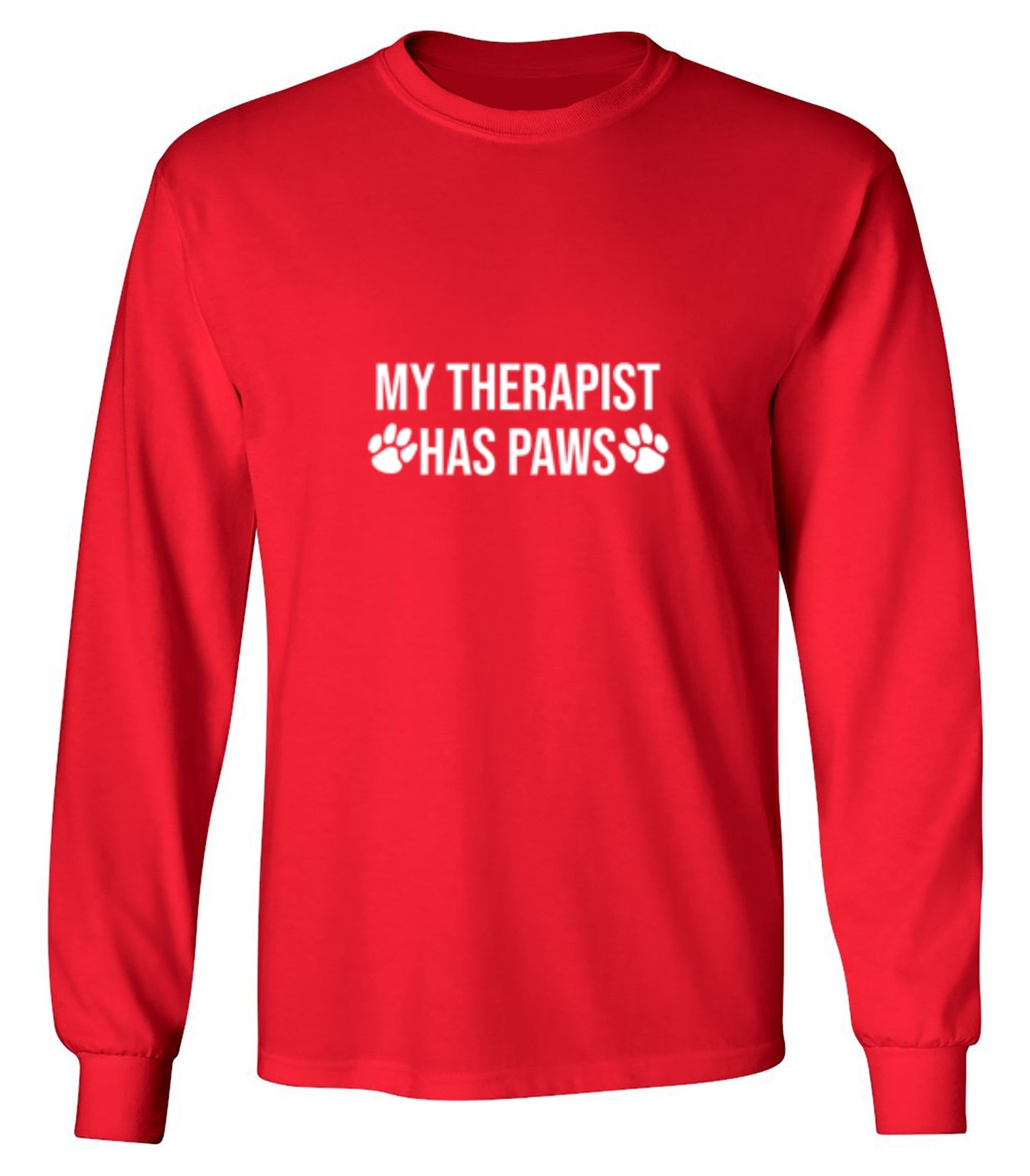 Funny T-Shirts design "My Therapist Has Paws - Long Sleeve"