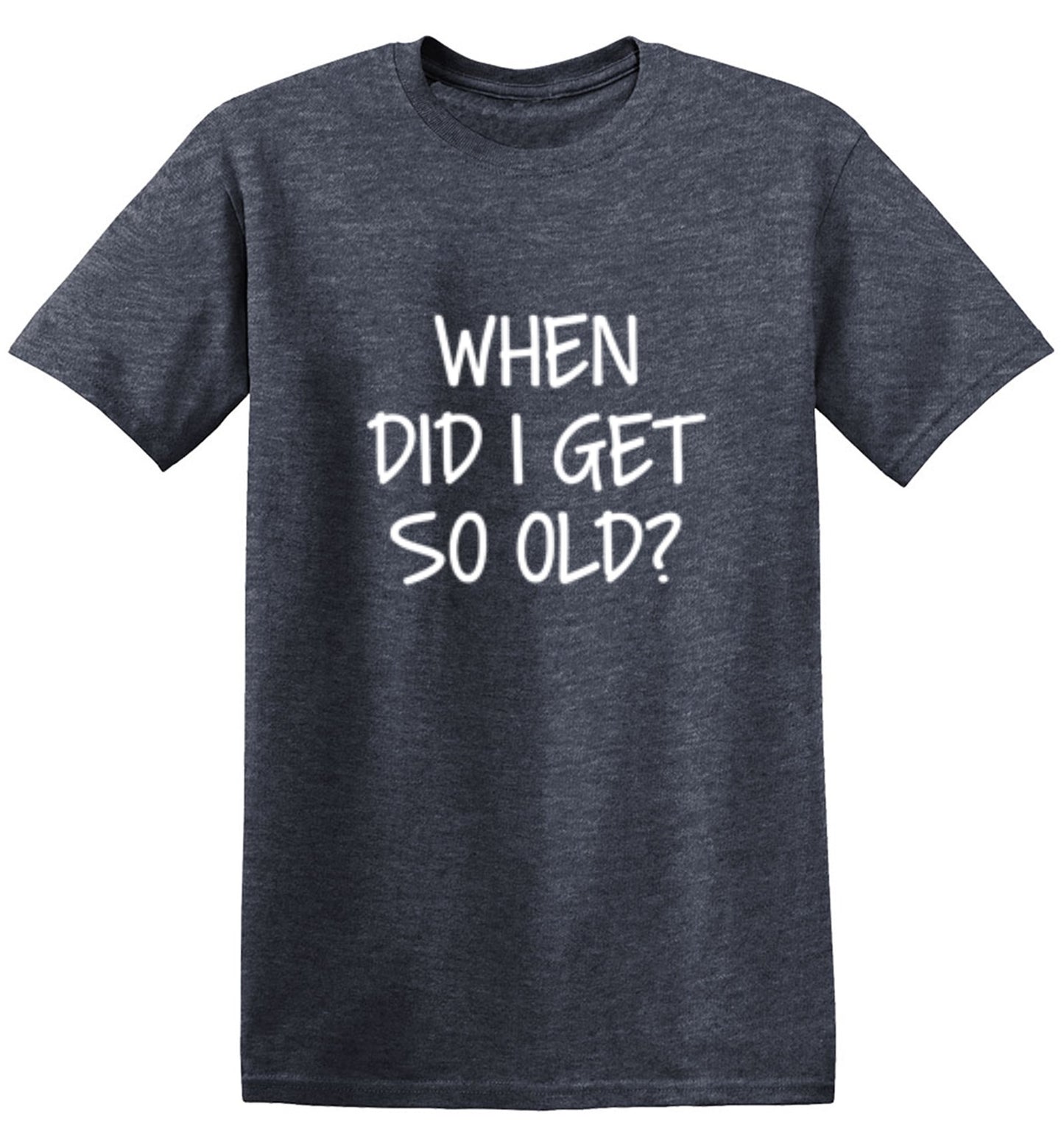 Funny T-Shirts design "When Did I Get So Old - Youth"
