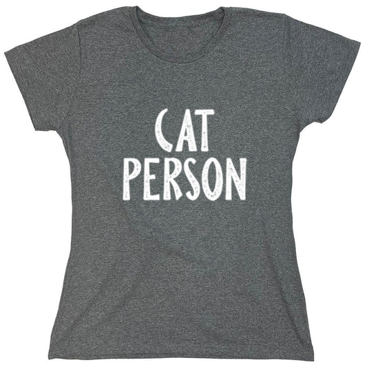 Funny T-Shirts design "Cat Person - Womens"