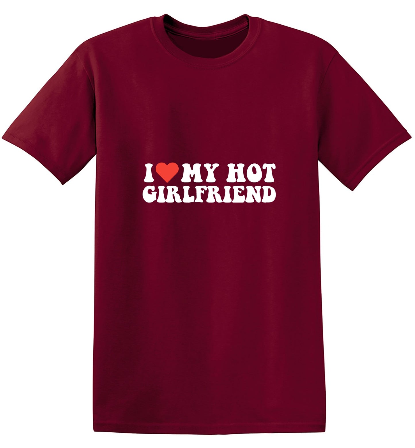 Funny T-Shirts design "I Love My Hot Girlfriend T-Shirt"