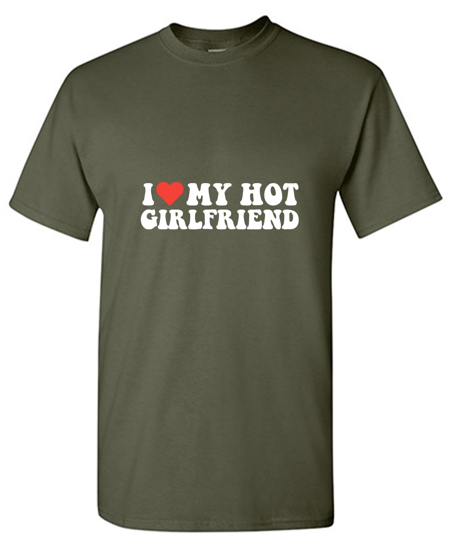 Funny T-Shirts design "I Love My Hot Girlfriend T-Shirt"
