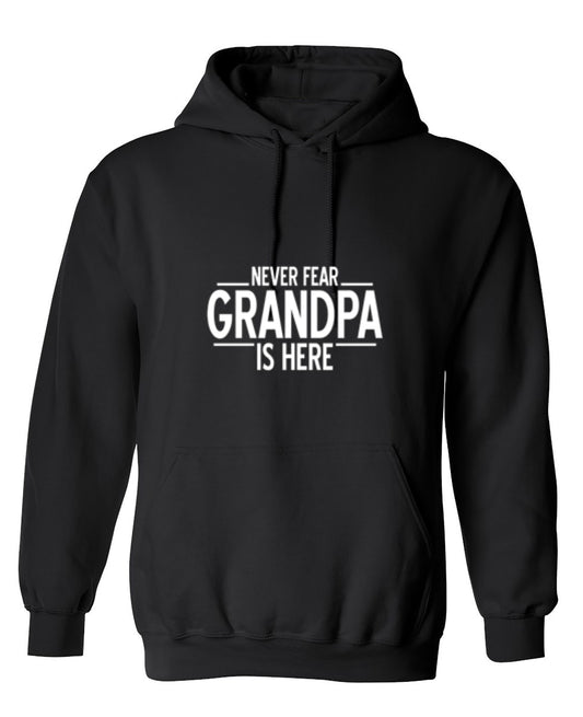 Funny T-Shirts design "Never Fear, Grandpa Is Here Shirt - Hoodie"