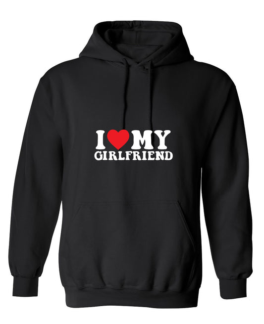 Funny T-Shirts design "I Love My Girlfriend T-Shirt - Hoodie"