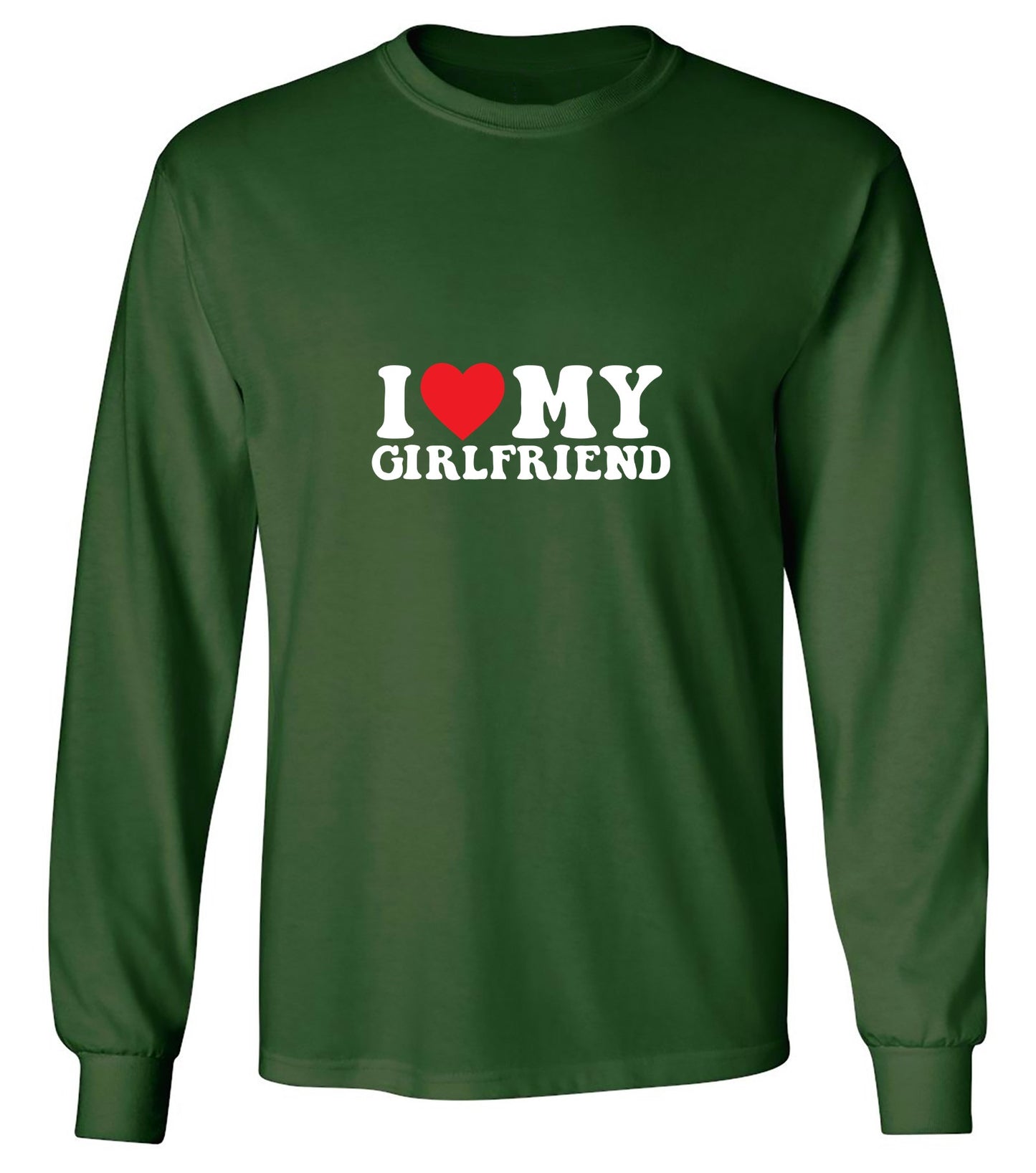 Funny T-Shirts design "I Love My Girlfriend T-Shirt - Long Sleeve"