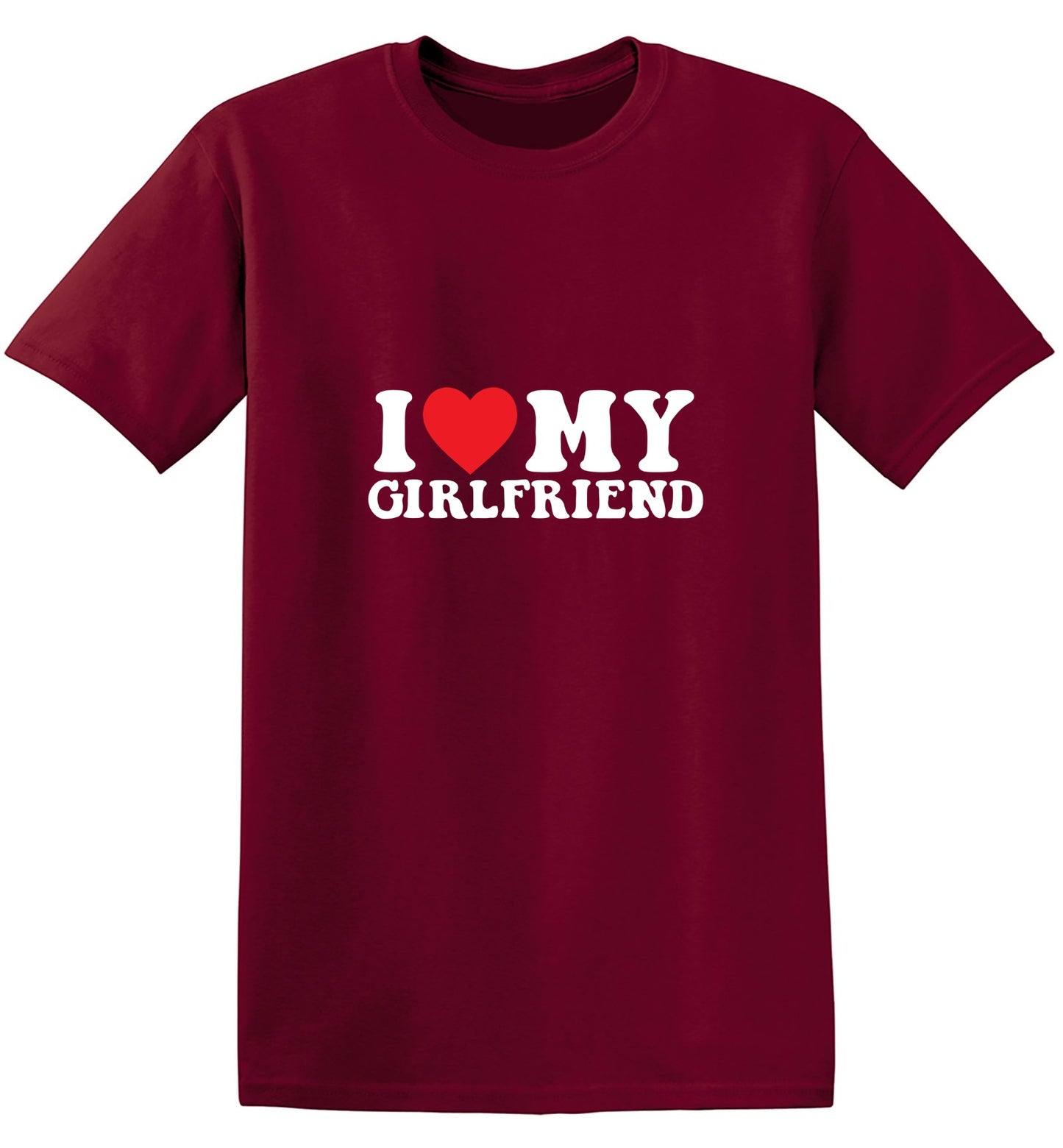 I Love My Girlfriend T-Shirt