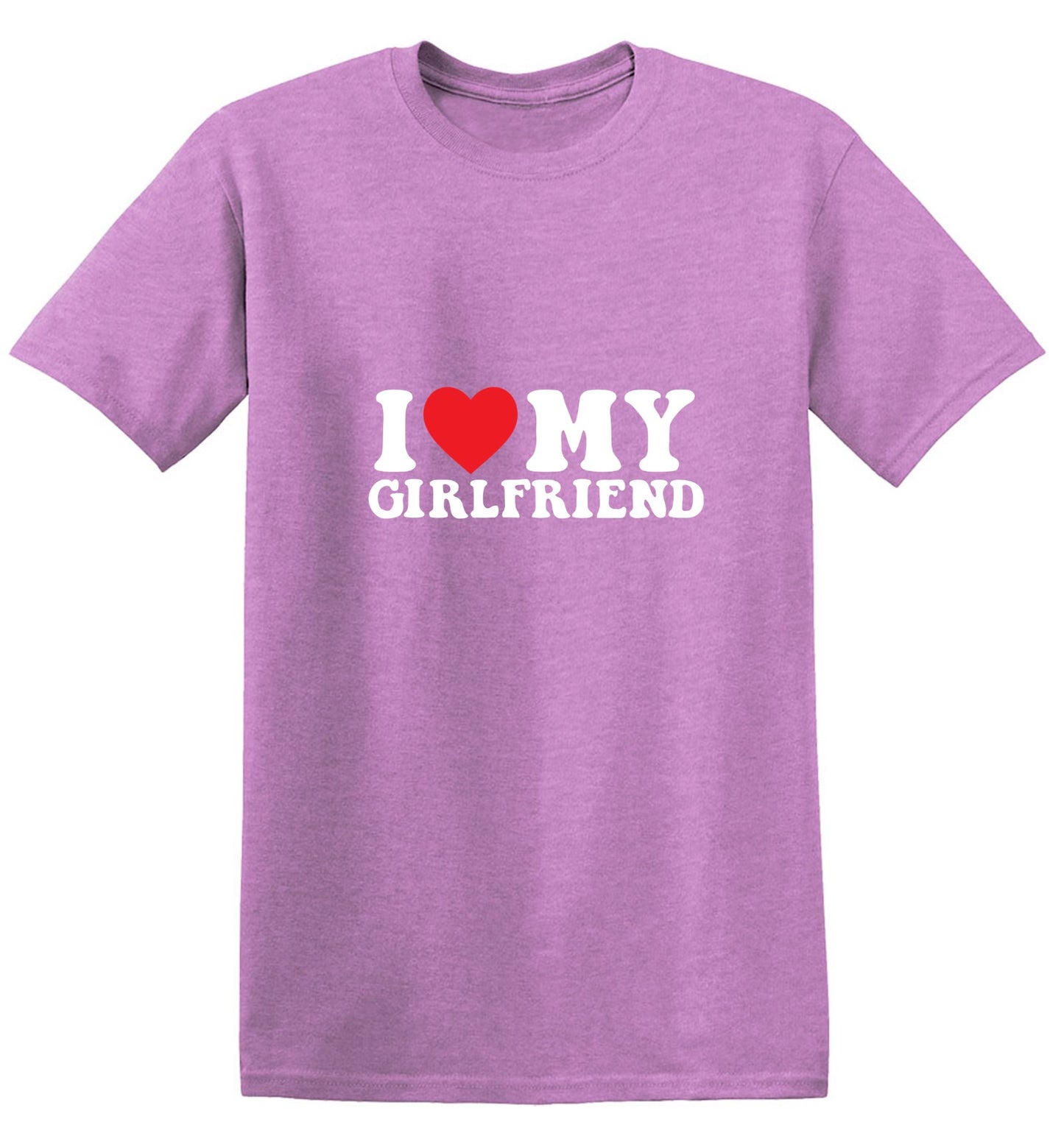 I Love My Girlfriend T-Shirt