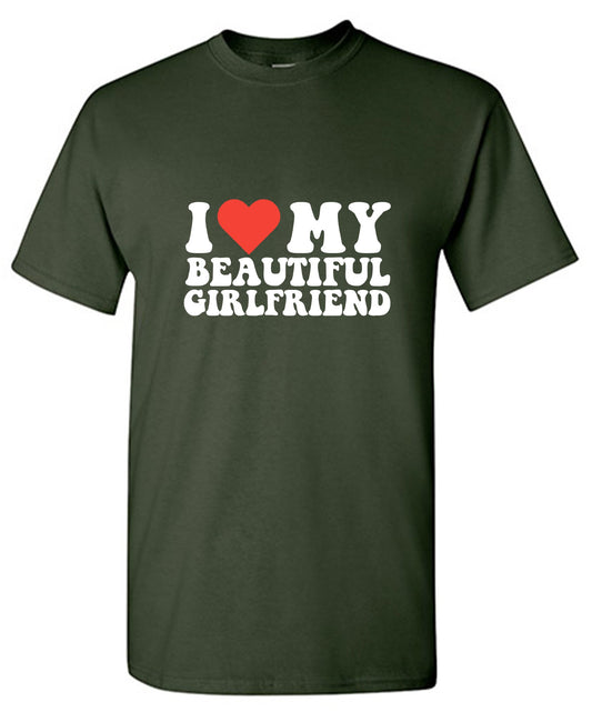 Funny T-Shirts design "I Love My Beautiful Girlfriend T-Shirt"