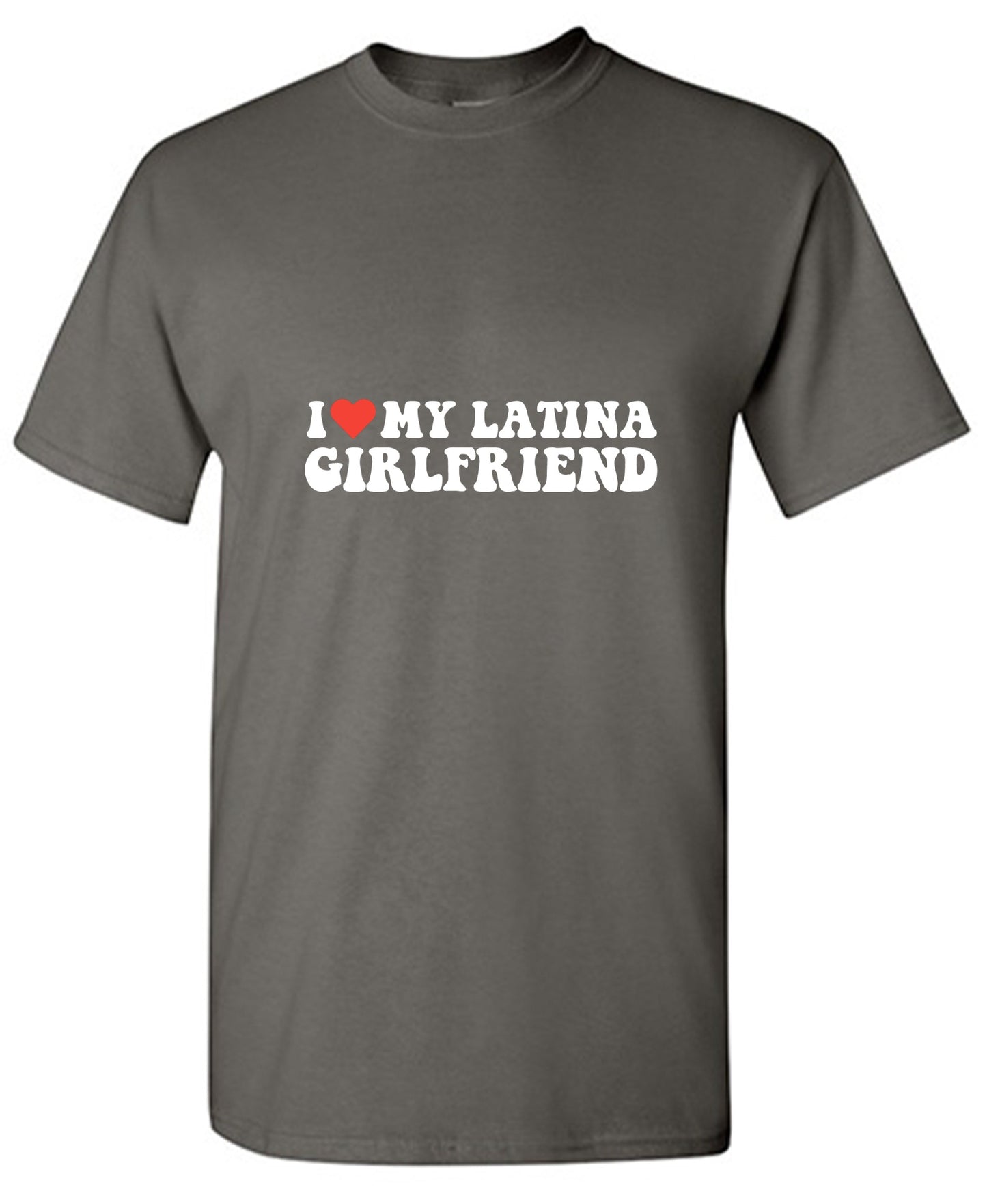 Funny T-Shirts design "I Love My Latina Girlfriend T-Shirt"