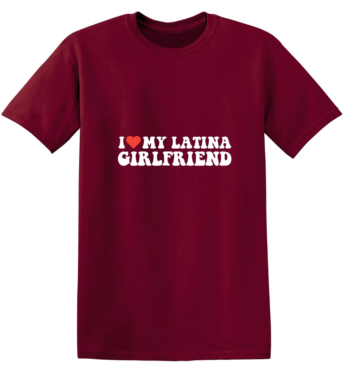 Funny T-Shirts design "I Love My Latina Girlfriend T-Shirt"