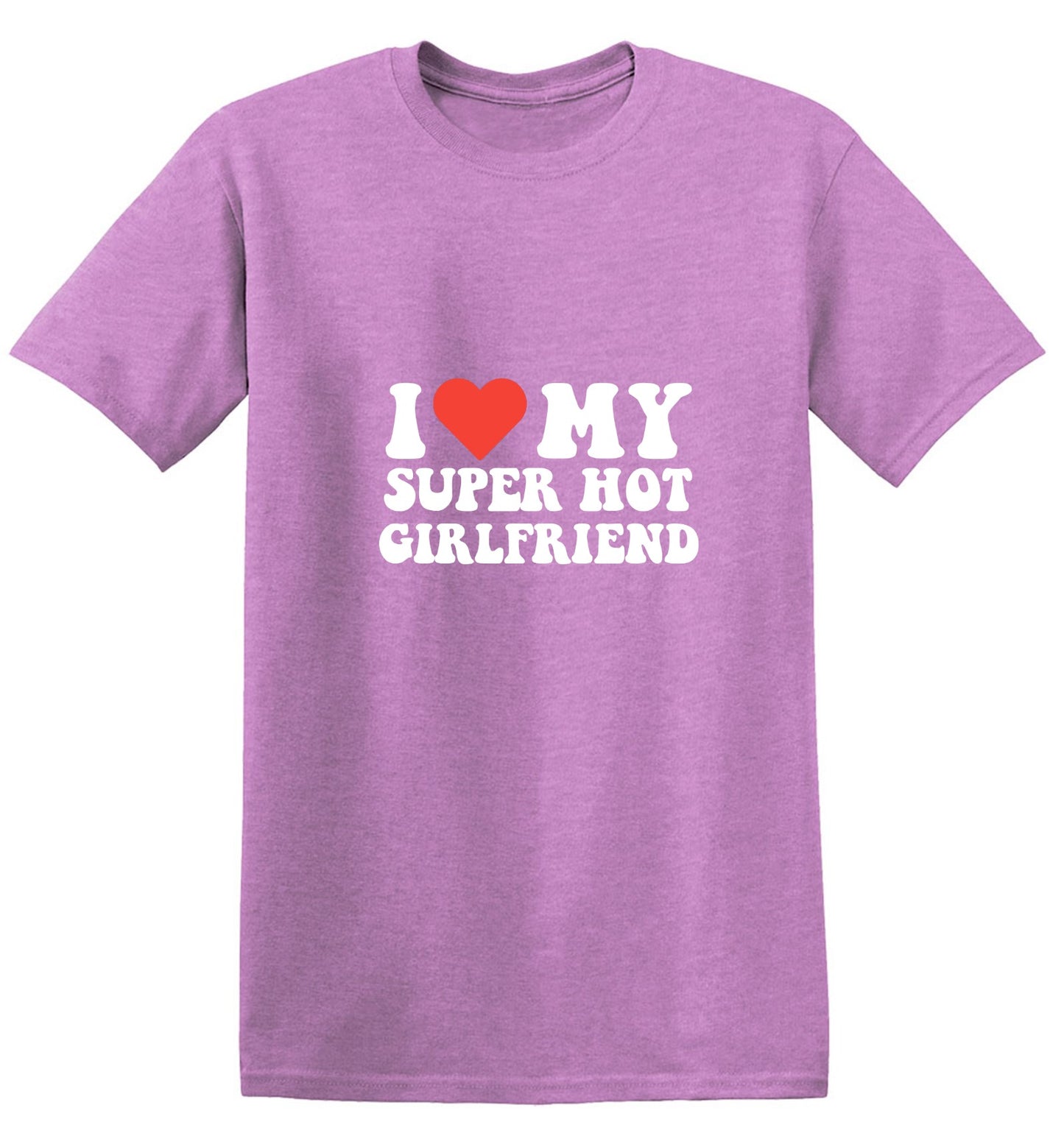 Funny T-Shirts design "I Love My Super Hot Girlfriend T-Shirt"