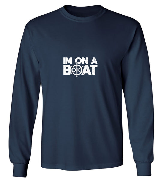 Funny T-Shirts design "I am on a Boat, Mens T-Shirt - Long Sleeve"