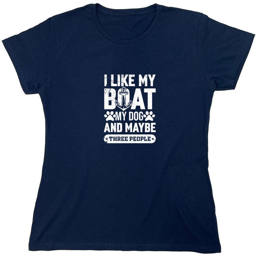 Funny T-Shirts design "I Like my Boat, My Dog and Maybe Three People, Mens T-Shirt - Womens"