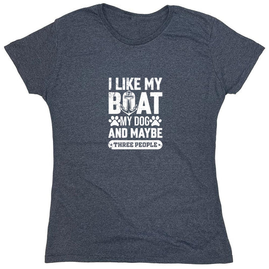 Funny T-Shirts design "I Like my Boat, My Dog and Maybe Three People, Mens T-Shirt - Womens"