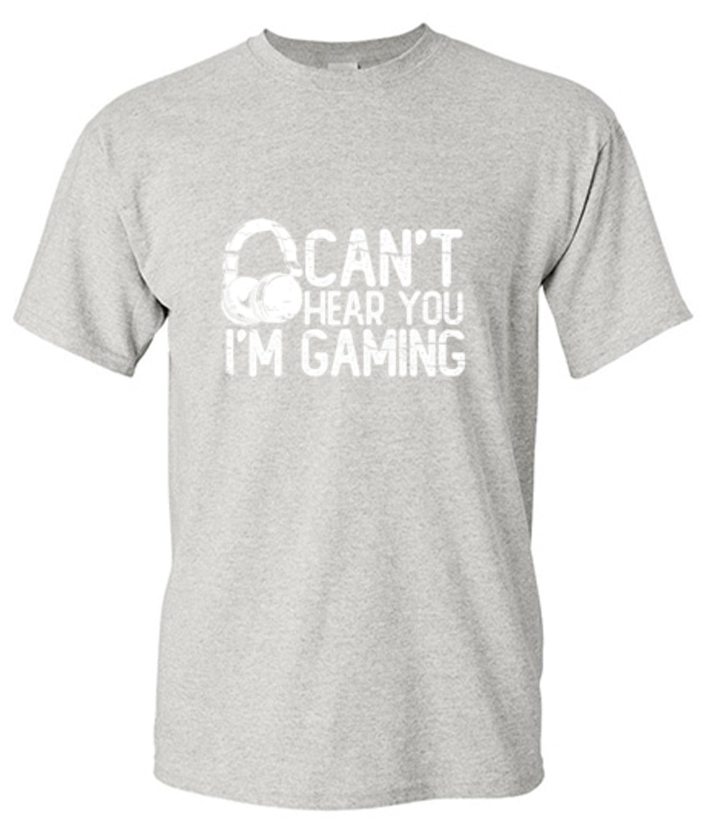 Funny T-Shirts design "Can't Hear You I'M Gaming"