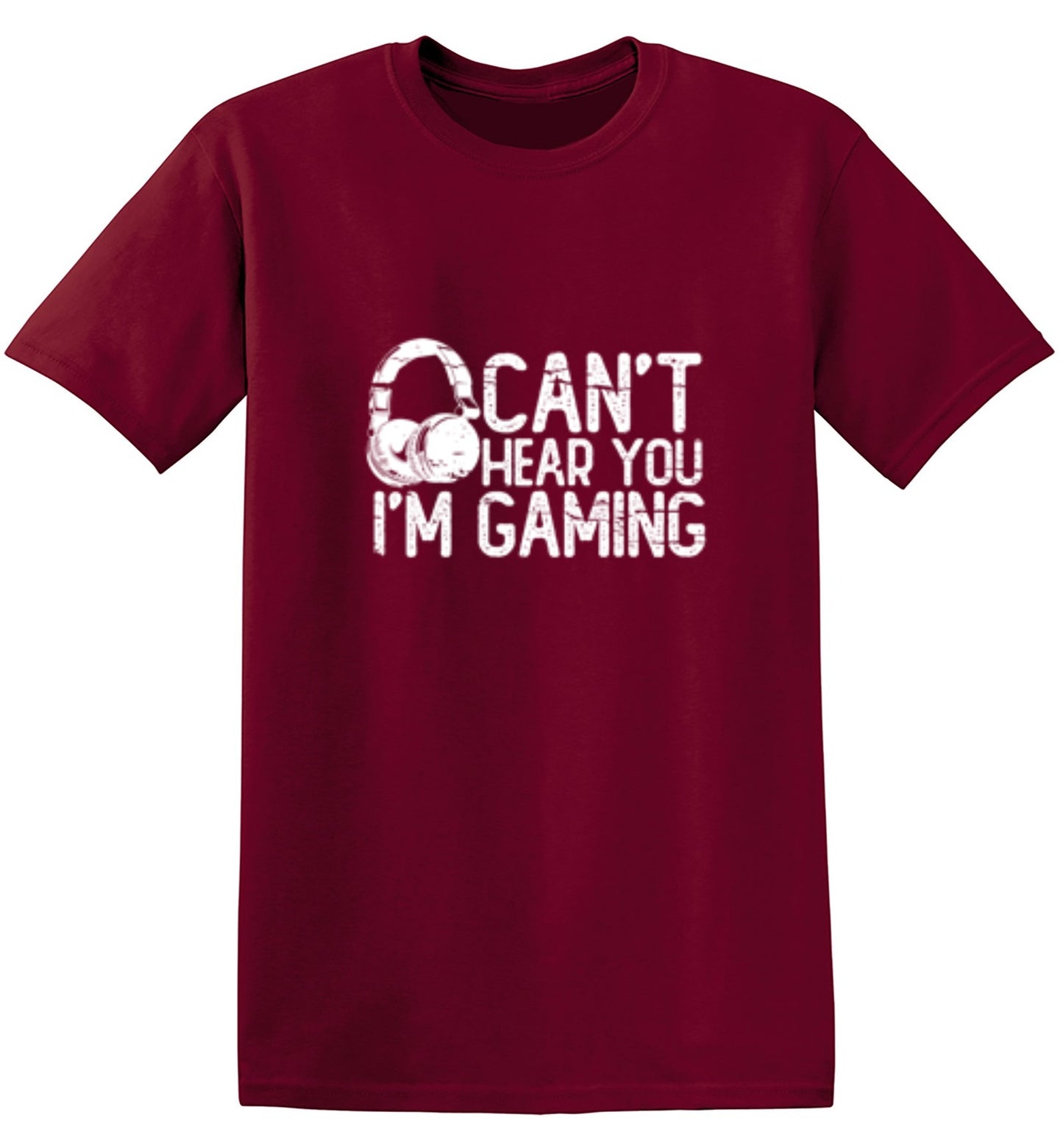 Funny T-Shirts design "Can't Hear You I'M Gaming"