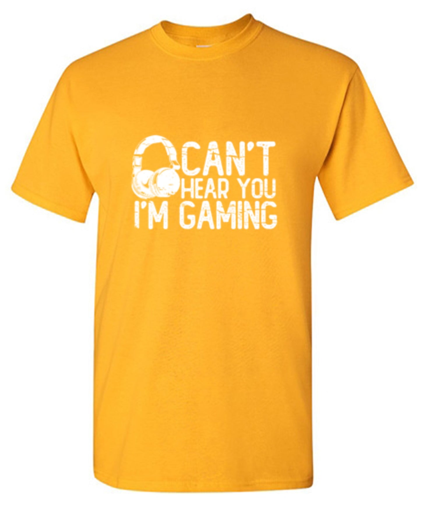 Funny T-Shirts design "Can't Hear You I'M Gaming"