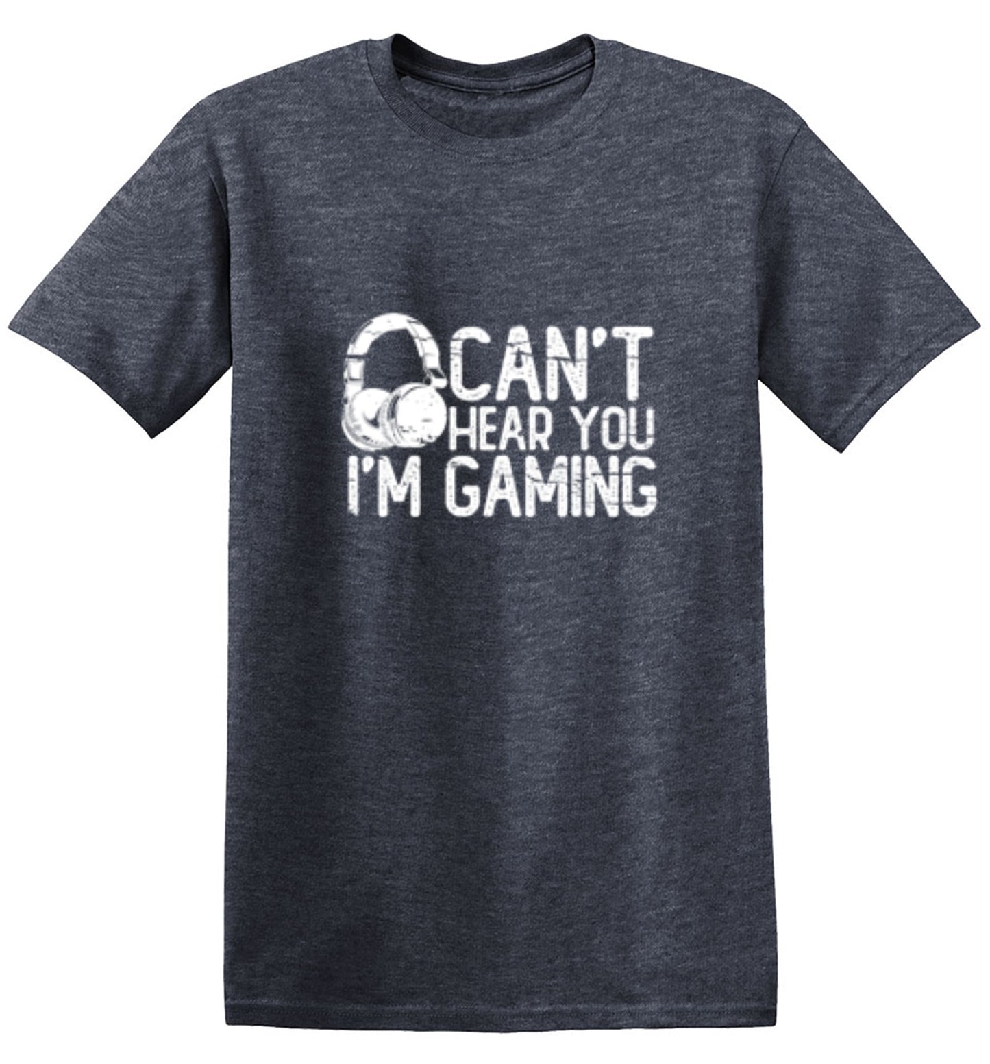Funny T-Shirts design "Can't Hear You I'M Gaming"